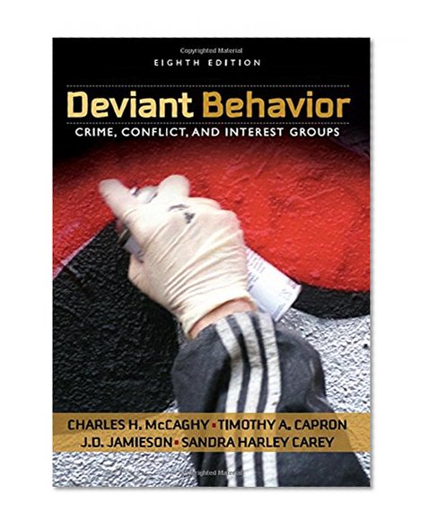 Book Cover Deviant Behavior: Crime, Conflict, and Interest Groups