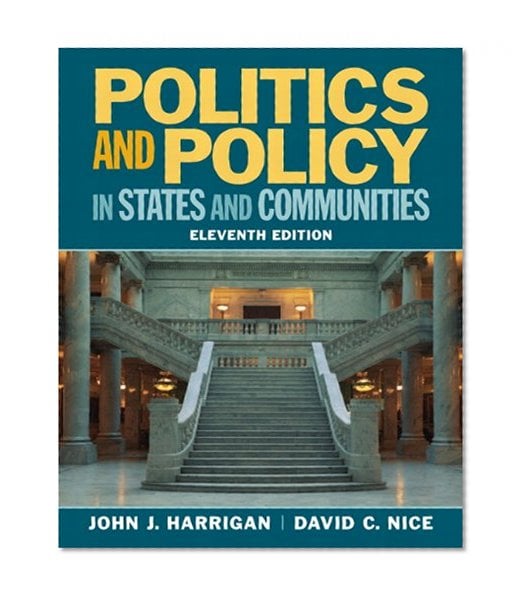 Book Cover Politics and Policy in States and Communities (11th Edition)
