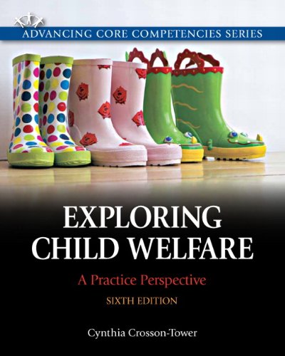 Book Cover Exploring Child Welfare: A Practice Perspective (6th Edition) (Advancing Core Competencies)