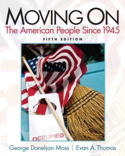 Book Cover Moving On: The American People Since 1945 (5th Edition)
