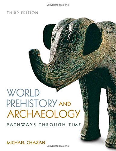 Book Cover World Prehistory and Archaeology (3rd Edition)