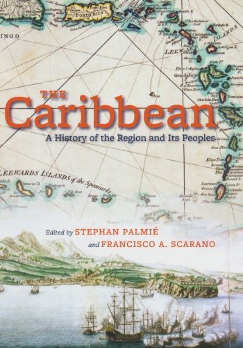 Book Cover The Caribbean: A History of the Region and Its Peoples