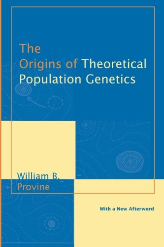 Book Cover The Origins of Theoretical Population Genetics