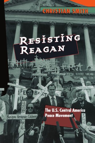 Book Cover Resisting Reagan: The U.S. Central America Peace Movement