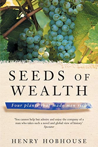 Book Cover Seeds of Wealth: Four plants that made men rich