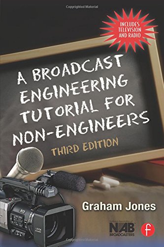 Book Cover A Broadcast Engineering Tutorial for Non-Engineers