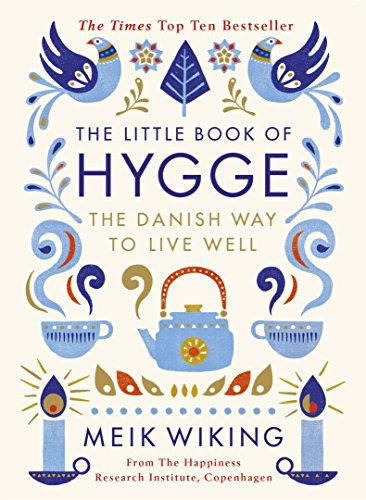 Book Cover The Little Book of Hygge: The Danish Way to Live Well (PENGUIN LIFE)