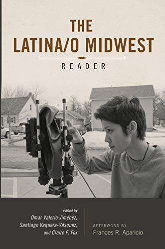 Book Cover Latina/o Midwest Reader (Latinos in Chicago and Midwest)
