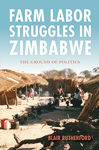 Book Cover Farm Labor Struggles in Zimbabwe: The Ground of Politics