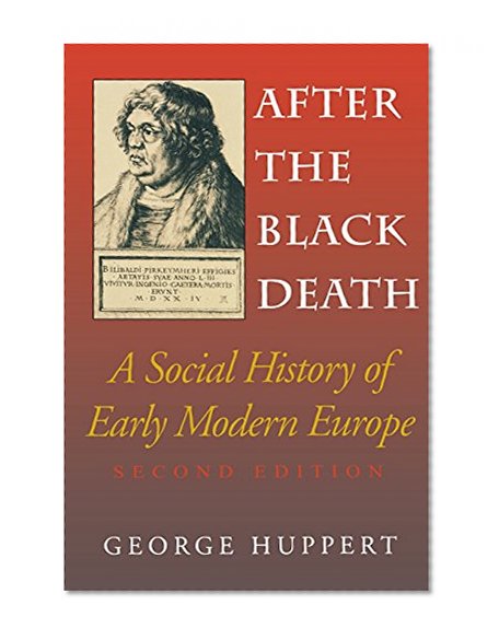 Book Cover After the Black Death: A Social History of Early Modern Europe (Interdisciplinary Studies in History)
