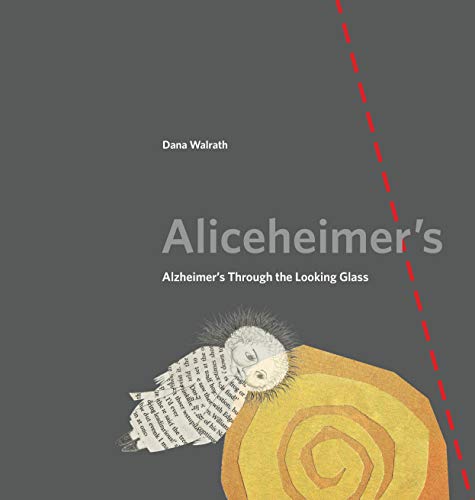 Book Cover Aliceheimer's: Alzheimer's Through the Looking Glass (Graphic Medicine): 5