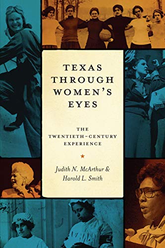 Book Cover Texas Through Women's Eyes: The Twentieth-Century Experience