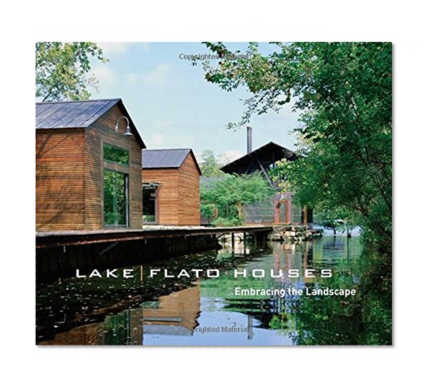 Book Cover Lake|Flato Houses: Embracing the Landscape