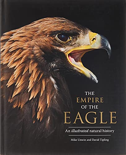 Book Cover The Empire of the Eagle: An Illustrated Natural History
