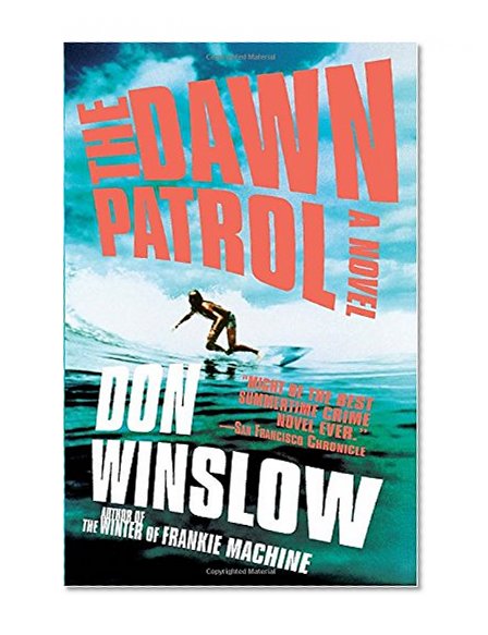 Book Cover The Dawn Patrol (Vintage Crime/Black Lizard)