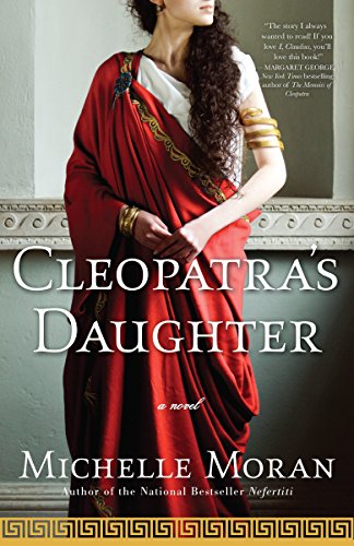 Book Cover Cleopatra's Daughter: A Novel (Egyptian Royals Collection)