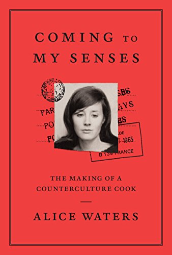 Book Cover Coming to My Senses: The Making of a Counterculture Cook