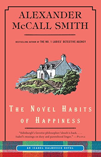 Book Cover The Novel Habits of Happiness (Isabel Dalhousie Series)