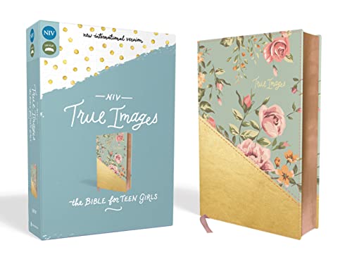 Book Cover NIV, True Images Bible, Leathersoft, Teal/Gold: The Bible for Teen Girls