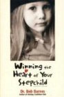 Book Cover Winning the Heart of Your Stepchild