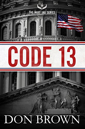 Book Cover Code 13 (The Navy JAG Series)