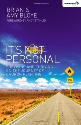 Book Cover It's Personal: Surviving and Thriving on the Journey of Church Planting (Exponential Series)