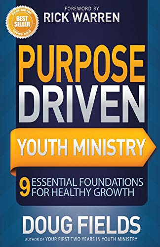 Book Cover Purpose Driven Youth Ministry: 9 Essential Foundations for Healthy Growth (Youth Specialties (Paperback))