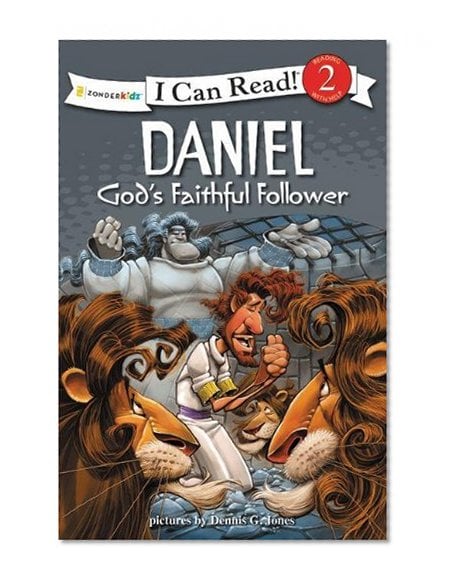 Book Cover Daniel, God's Faithful Follower: Biblical Values (I Can Read! / Dennis Jones Series)