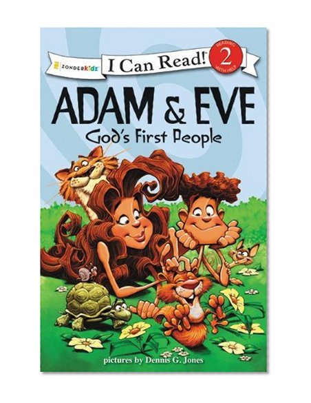 Book Cover Adam and Eve, God's First People: Biblical Values (I Can Read! / Dennis Jones Series)
