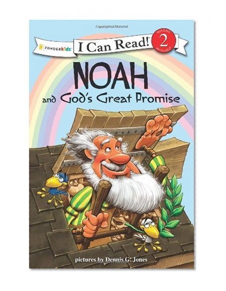 Book Cover Noah and God's Great Promise: Biblical Values (I Can Read! / Dennis Jones Series)