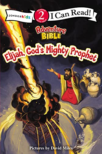 Book Cover Elijah, God's Mighty Prophet: Level 2 (I Can Read! / Adventure Bible)