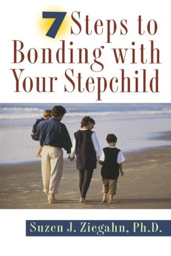 Book Cover 7 Steps to Bonding with Your Stepchild