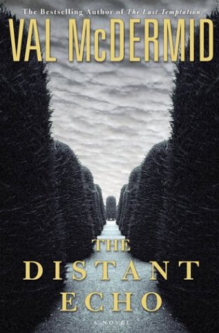 Book Cover The Distant Echo (Mcdermid, Val)