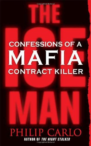 Book Cover The Ice Man: Confessions of a Mafia Contract Killer