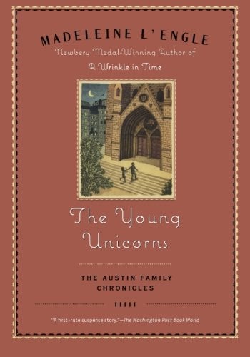 Book Cover The Young Unicorns: Book Three of The Austin Family Chronicles