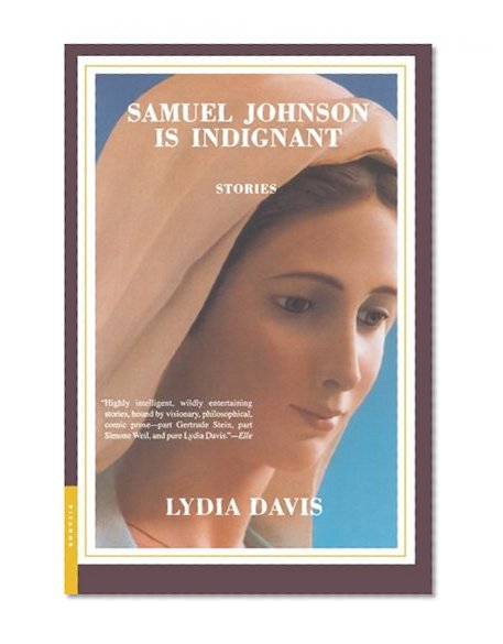 Book Cover Samuel Johnson Is Indignant: Stories