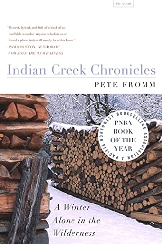 Book Cover Indian Creek Chronicles: A Winter Alone in the Wilderness