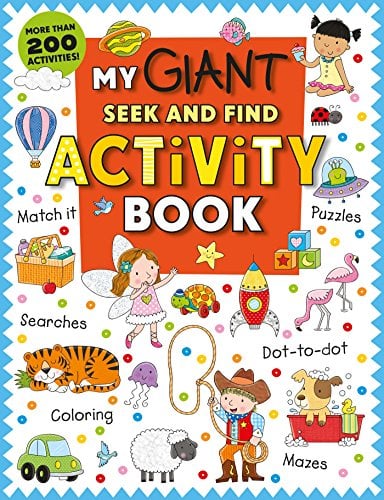 Book Cover My Giant Seek-and-Find Activity Book: More than 200 Activities: Match It, Puzzles, Searches, Dot-to-Dot, Coloring, Mazes, and More!