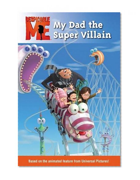 Book Cover Despicable Me: My Dad the Super Villain