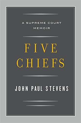 Book Cover Five Chiefs: A Supreme Court Memoir