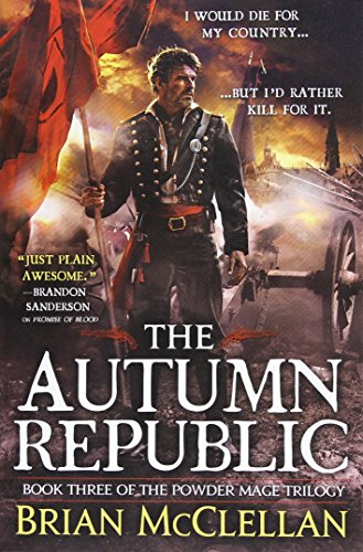 Book Cover The Autumn Republic (The Powder Mage Trilogy, 3)