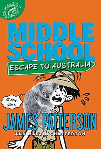 Book Cover Middle School: Escape to Australia (Middle School, 9)