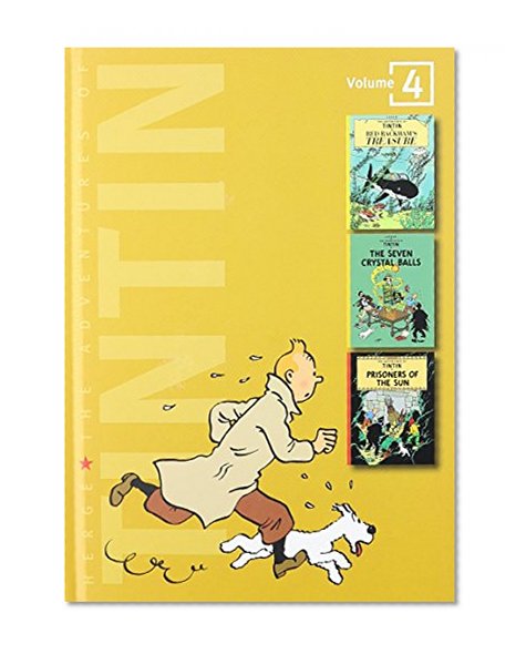 Book Cover The Adventures of Tintin, Vol. 4:  Red Rackham's Treasure / The Seven Crystal Balls / Prisoners of the Sun (3 Volumes in 1)