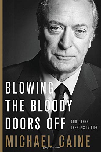Book Cover Blowing the Bloody Doors Off: And Other Lessons in Life