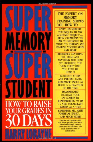 Book Cover Super Memory - Super Student: How to Raise Your Grades in 30 Days