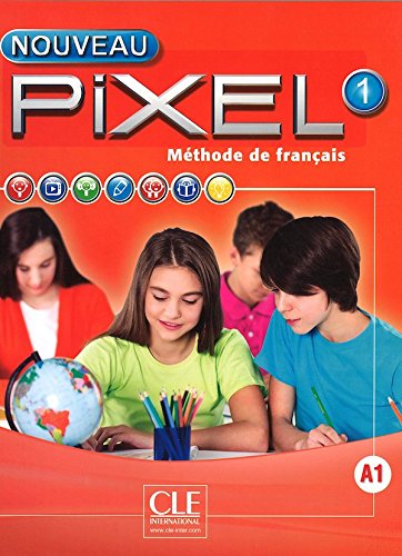Book Cover Nouveau Pixel 1 methode de francais - livre de l'eleve ( A1 ) - Livre + DVD (French Edition)