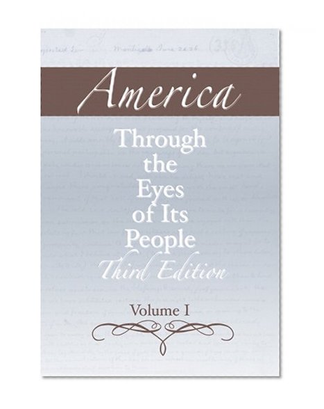 Book Cover America through the Eyes of Its People, Volume 1 (3rd Edition)