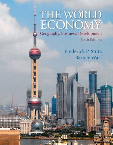 Book Cover The World Economy: Geography, Business, Development (6th Edition)