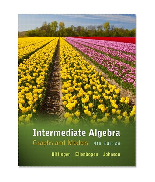Book Cover Intermediate Algebra: Graphs and Models (4th Edition)