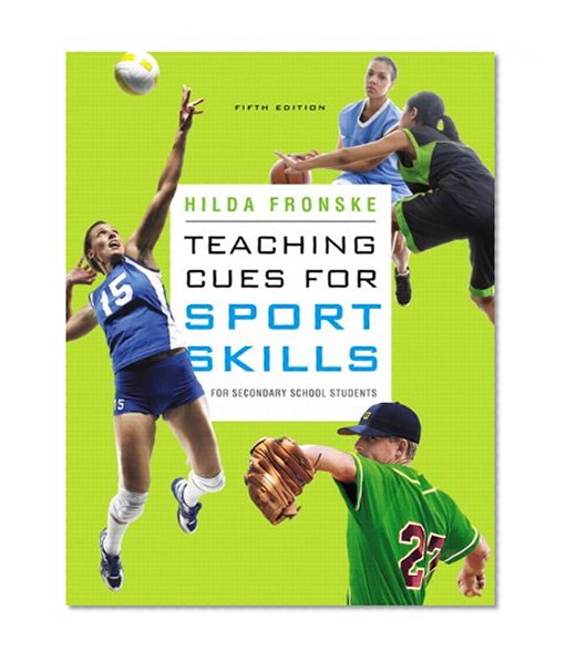 Book Cover Teaching Cues for Sport Skills for Secondary School Students (5th Edition)